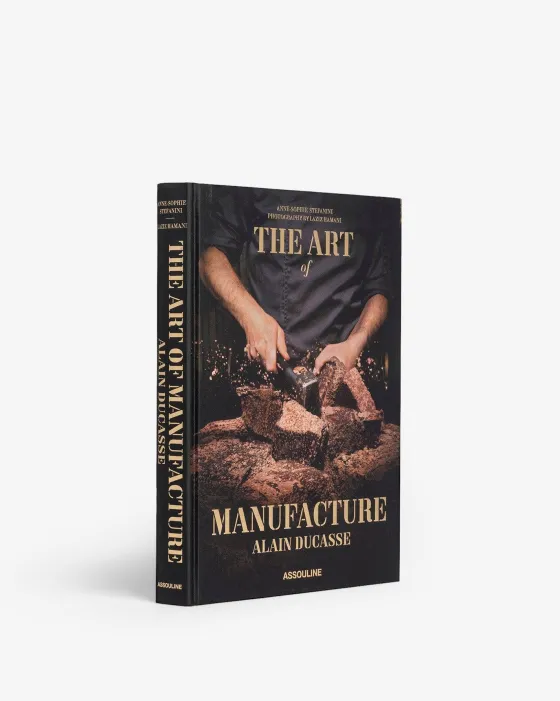Discount The Art Of Manufacture: Alain Ducasse Classics